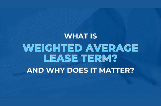 WALE – A CRUCIAL COMMERCIAL REAL ESTATE METRIC